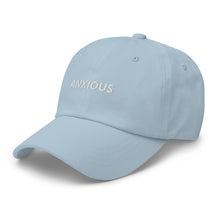 Load image into Gallery viewer, Anxious Dad Hat