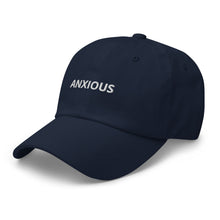 Load image into Gallery viewer, Anxious Dad Hat