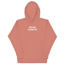 Load image into Gallery viewer, Tops Have Feelings Too Hoodie