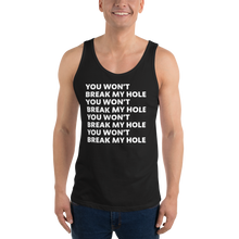 Load image into Gallery viewer, You Won’t Break My Hole Tank