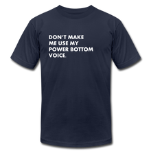 Load image into Gallery viewer, Don't Make Me Use Tee - The Gay Bar Shop