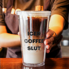 Load image into Gallery viewer, Iced Coffee Slut Tumbler
