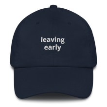 Load image into Gallery viewer, Leaving Early Dad hat - The Gay Bar Shop
