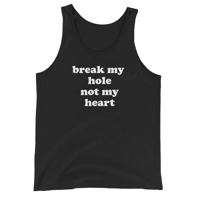 Break My Hole Tank