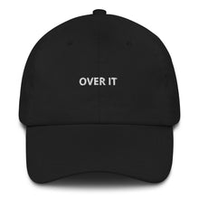 Load image into Gallery viewer, Over It Dad Hat - The Gay Bar Shop
